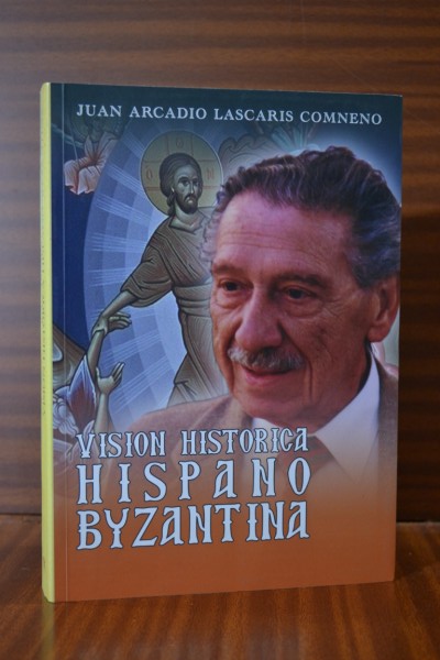 VISIÓN HISTÓRICA HISPANO BYZANTINA